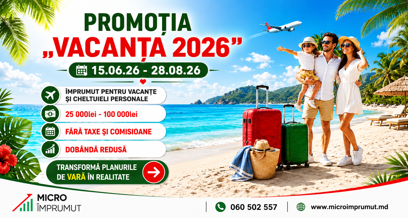 Promoția „Vacanța 2026” – Vara începe cu planurile tale, MicroÎmprumut te finanțează!